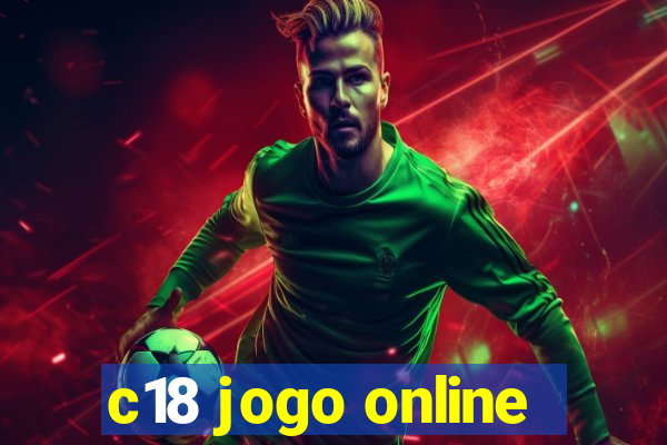 c18 jogo online